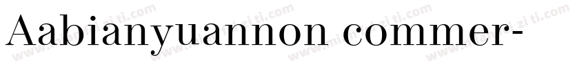 Aabianyuannon commer字体转换